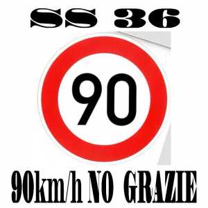 ss36 90km:h no grazie